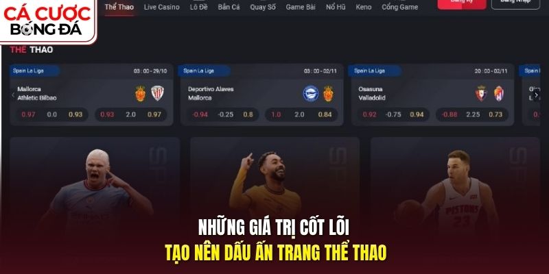 Những giá trị cốt lõi tạo nên dấu ấn trang thể thao